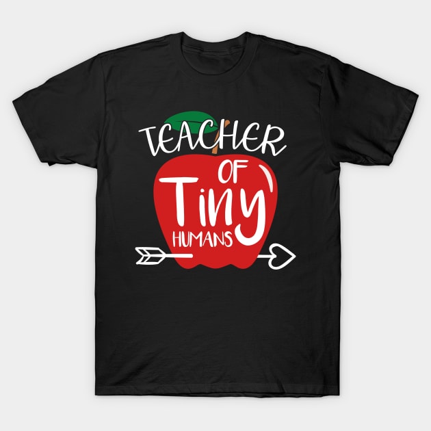 Teacher Of Tiny Humans Funny Preschool Teacher T-Shirt by Hannah's Bear Tees